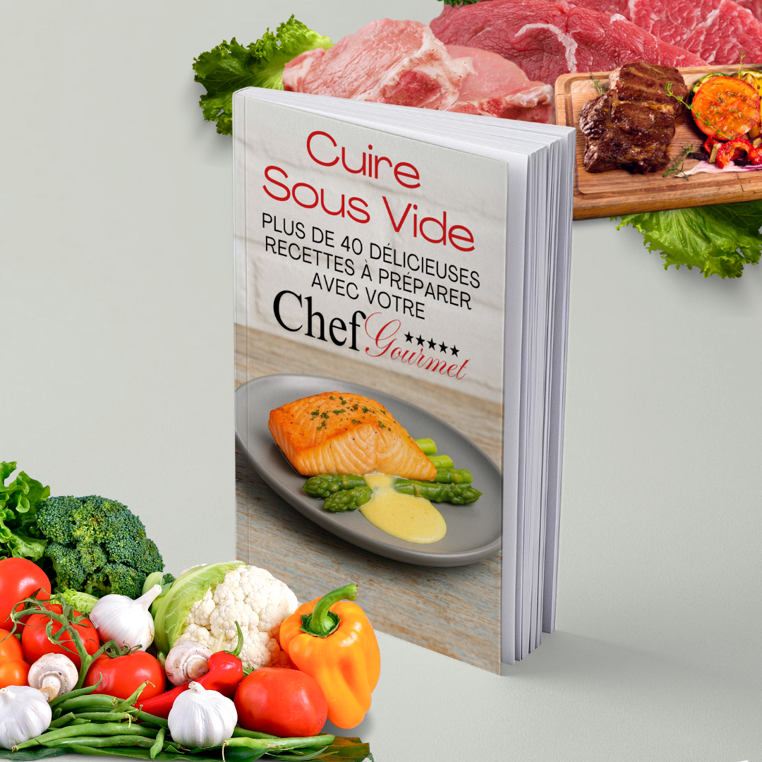 Chef Gourmet™ - eBook Cuire Sous Vide